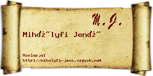 Mihályfi Jenő névjegykártya